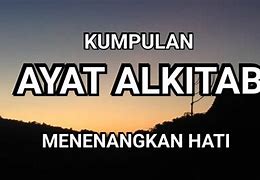 Ayat Yang Mengartikan Bahwa Zikir Dapat Menenangkan Hati Adalah