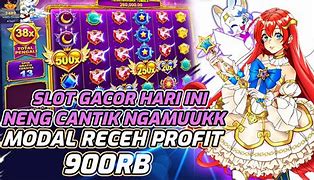 Slot Gacor Hari Ini Ratu Slot Receh 144K Di Maria Download Free